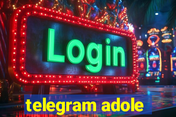 telegram adole